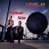 Level 42 - Forever Now (Alternate Version)