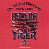 Bootsy Collins - Fear Da Tiger (Single)