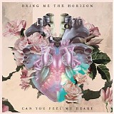 Bring Me the Horizon - Can You Feel My Heart - Single