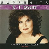 K.T. Oslin - Super Hits