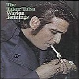 Waylon Jennings - The Taker-Tusla