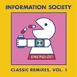 Information Society - Energize! Classic Remixes, Vol.1