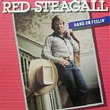 Red Steagall - Hang On Feelin'