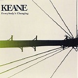 Keane - Everybody's Changing [UK Enhanced Edition]