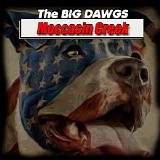 Moccasin Creek - The Big Dawgs EP