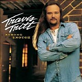 Travis Tritt - Strong Enough