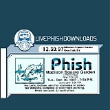 Phish - 1997-12-30 - Madison Square Garden - New York, NY