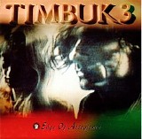 Timbuk 3 - Edge Of Allegiance