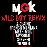 Machine Gun Kelly - Wild Boy (Remix) - Single