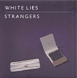 White Lies - Strangers [Vinyl]