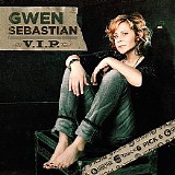 Gwen Sebastian - V.I.P. Barefoot Girl EP