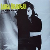 Laura Branigan - Spanish Eddie (7'')