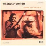 Bellamy Brothers - Greatest Hits - Vol. 3