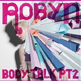 Various artists - Body Talk Pt. 2