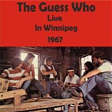 The Guess Who - 1967-xx-xx - Winnipeg Arena, Winnipeg, Manitoba, Canada