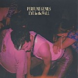 Perfume Genius - Eye in the Wall (Single)