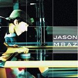 Jason Mraz - Jason Mraz Live & Acoustic