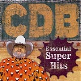 The Charlie Daniels Band - The Essential Super Hits