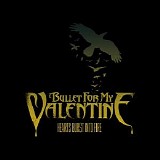 Bullet For My Valentine - Hearts Burst Into Fire (CDS UK Version)