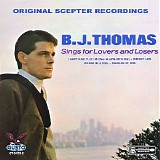 B. J. Thomas - Sings For Lovers And Losers