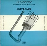Billy Bragg - Life's A Riot Between The Wars (EP)