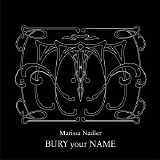 Marissa Nadler - Bury Your Name (EP)