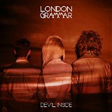 London Grammar - Devil Inside - Single