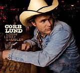 Corb Lund - Losin' Lately Gambler