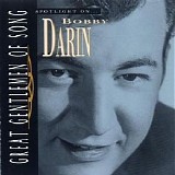 Bobby Darin - Great Gentlemen Of Song Vol. 5 - Spotlight On Bobby Darin