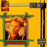 Sting - Moon Walking [Deluxe Edition]