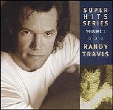 Randy Travis - Super Hits Series Vol.1