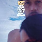 Andy Bell - The View from Halfway Down - LP