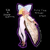 Sia & David Guetta - Floating Through Space (feat. David Guetta) (Hex Hectorâ€™s Roller Jam Mix)