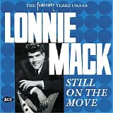 Lonnie Mack - Still On The Move