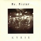 Mr. Mister - Kyrie (Single)
