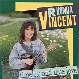 Rhonda Vincent - Timeless & True Love