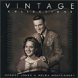 George Jones & Melba Montgomery - Vintage Collections