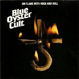 Blue Oyster Cult - On Flame with Rock And Roll