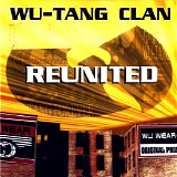 Wu-Tang-Clan - Reunited (Single)