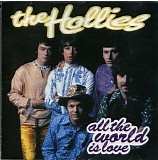 The Hollies - All The World Is Love