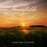 Various artists - Greenfields: The Gibb Brothers' Songbook (Vol. 1)