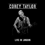 Corey Taylor - Live In London
