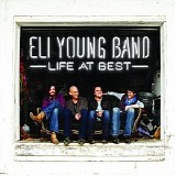 Eli Young Band - Life At Best
