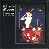 R. Stevie Moore - Nevertheless Optimistic