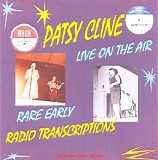 Patsy Cline - Live On The Air1957-58. Rare early. Radio transcriptions