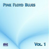 Pink Floyd - Blues Collection CD1