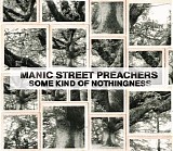 Manic Street Preachers - Some Kind Of Nothingness CD3