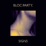 Bloc Party - Signs (Digital Single)