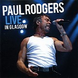 Paul Rodgers - 2006-10-23 - Clyde Auditorium, Glasgow, Scotland