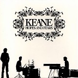 Keane - Hopes And Fears [NL Special Edition]